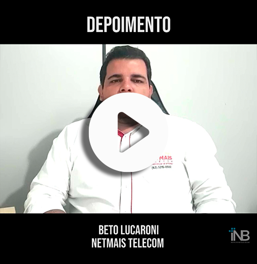 Depoimento – Beto Lucaroni da Netmais Telecom
