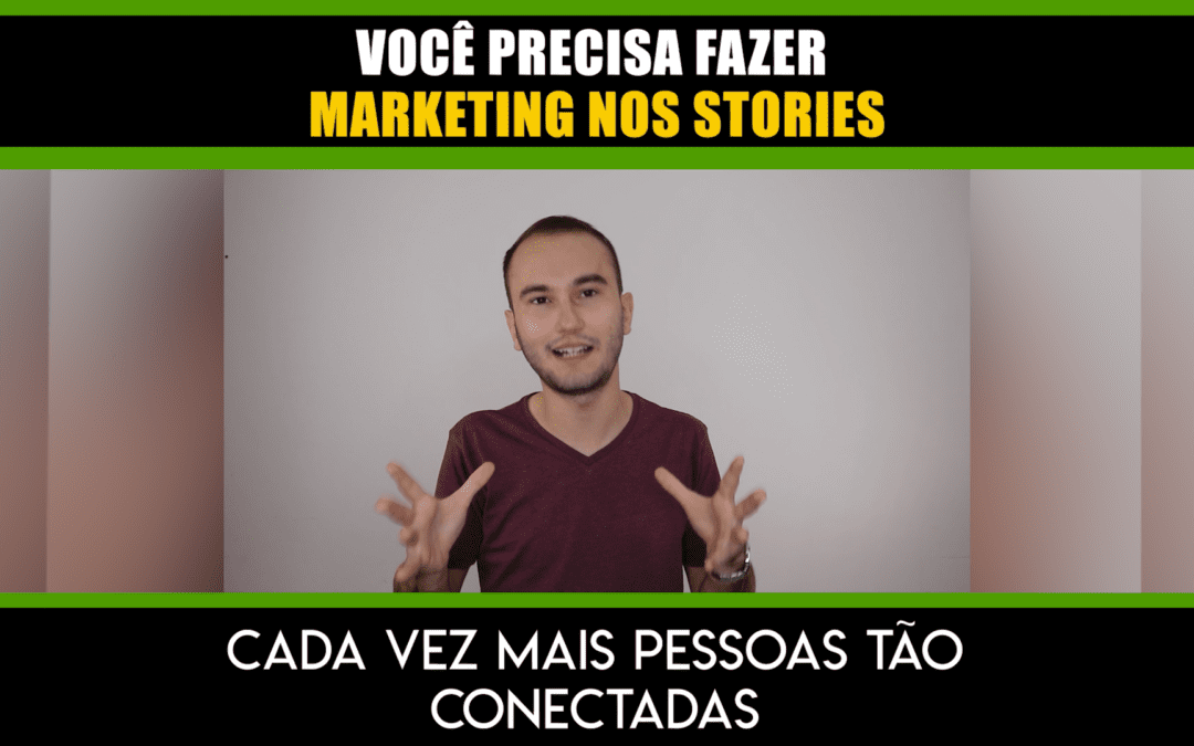 Erro de Marketing Digital #05 dos provedores de internet: Não usar os stories